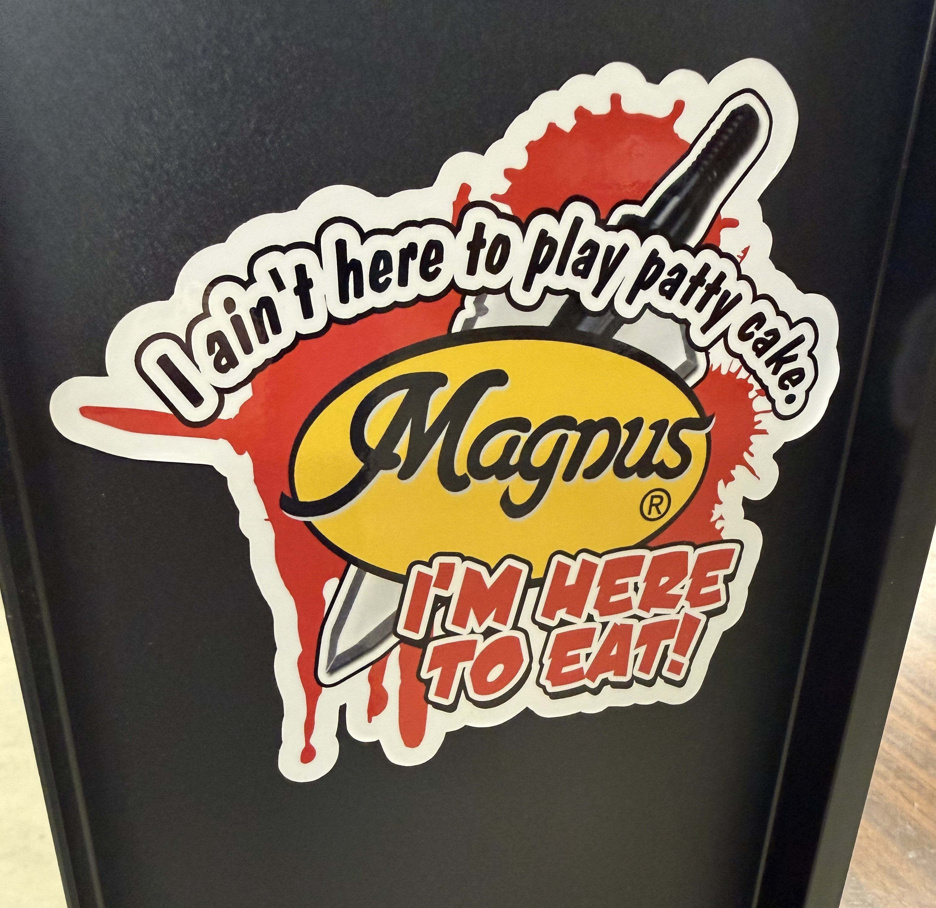 Magnus I am Here to Eat Decal